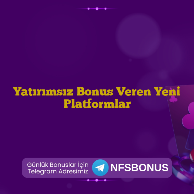 Yatırımsız Bonus Veren Yeni Platformlar